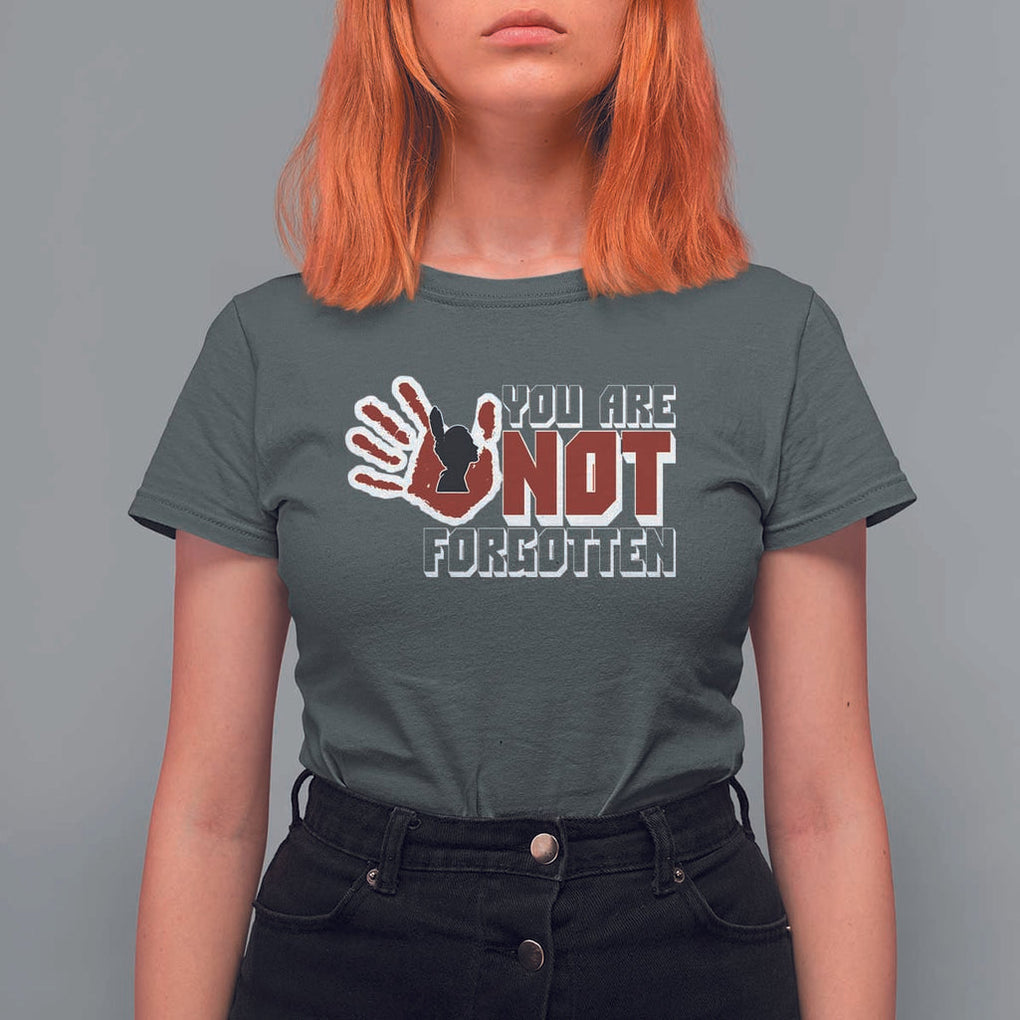 Native American Women T Shirt For Women You Are Not Forgotten Stop MMIW Red Hand TS11 Dark Heather Print Your Wear