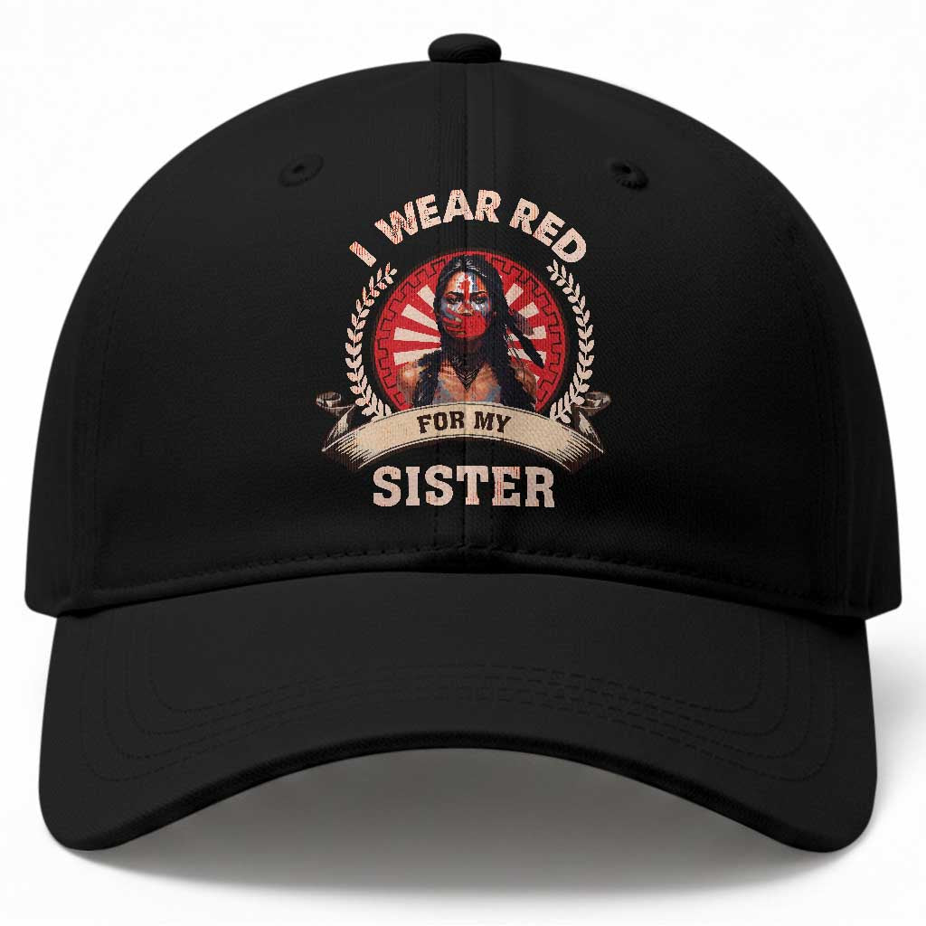 Native American Women Baseball Cap I Wear Red For My Sister Stop MMIW Hand