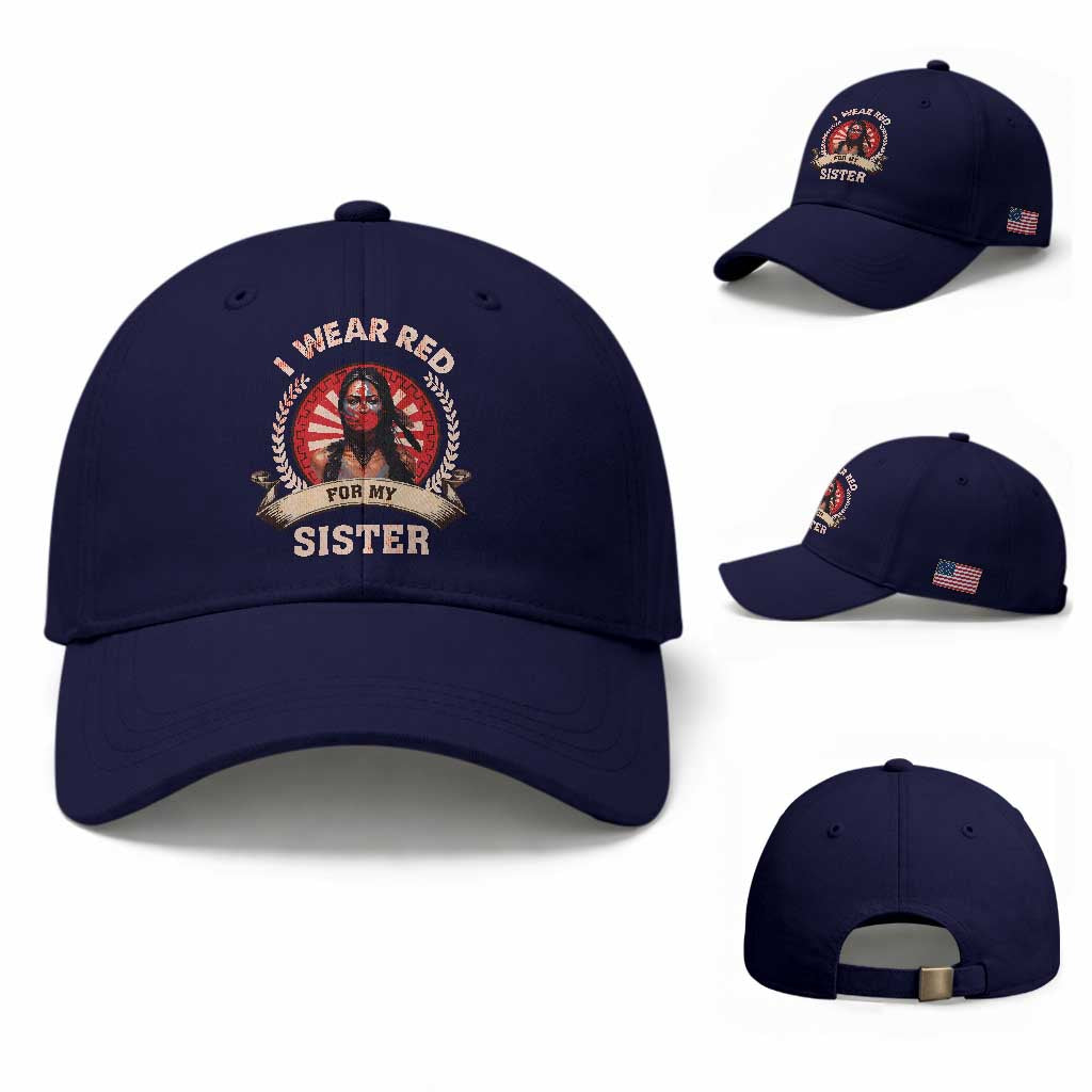 Native American Women Baseball Cap I Wear Red For My Sister Stop MMIW Hand
