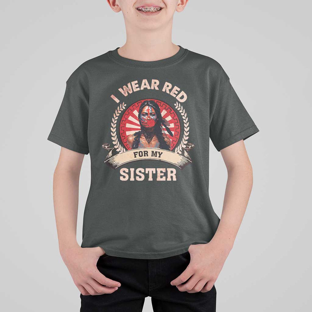Native American Women T Shirt For Kid I Wear Red For My Sister Stop MMIW Hand TS11 Dark Heather Print Your Wear