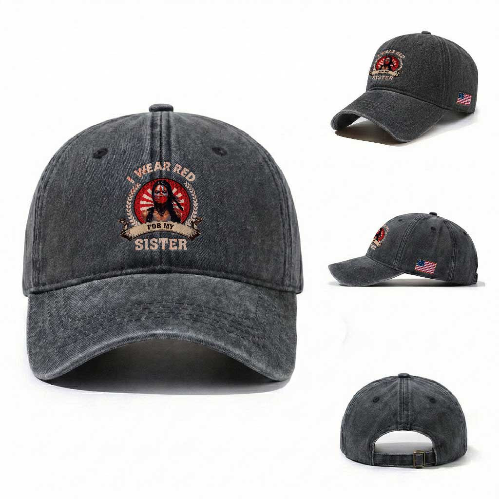 Native American Women Washed Cotton Baseball Cap I Wear Red For My Sister Stop MMIW Hand