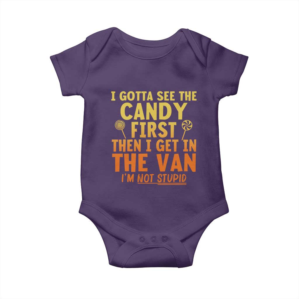 Funny I Gotta See The Candy First Then I Get In The Van I Am Not Stupid Baby Onesie Creepy Adult TS11 Purple Print Your Wear