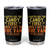 Funny I Gotta See The Candy First Then I Get In The Van I Am Not Stupid Tumbler Cup Creepy Adult TS11 Black Print Your Wear
