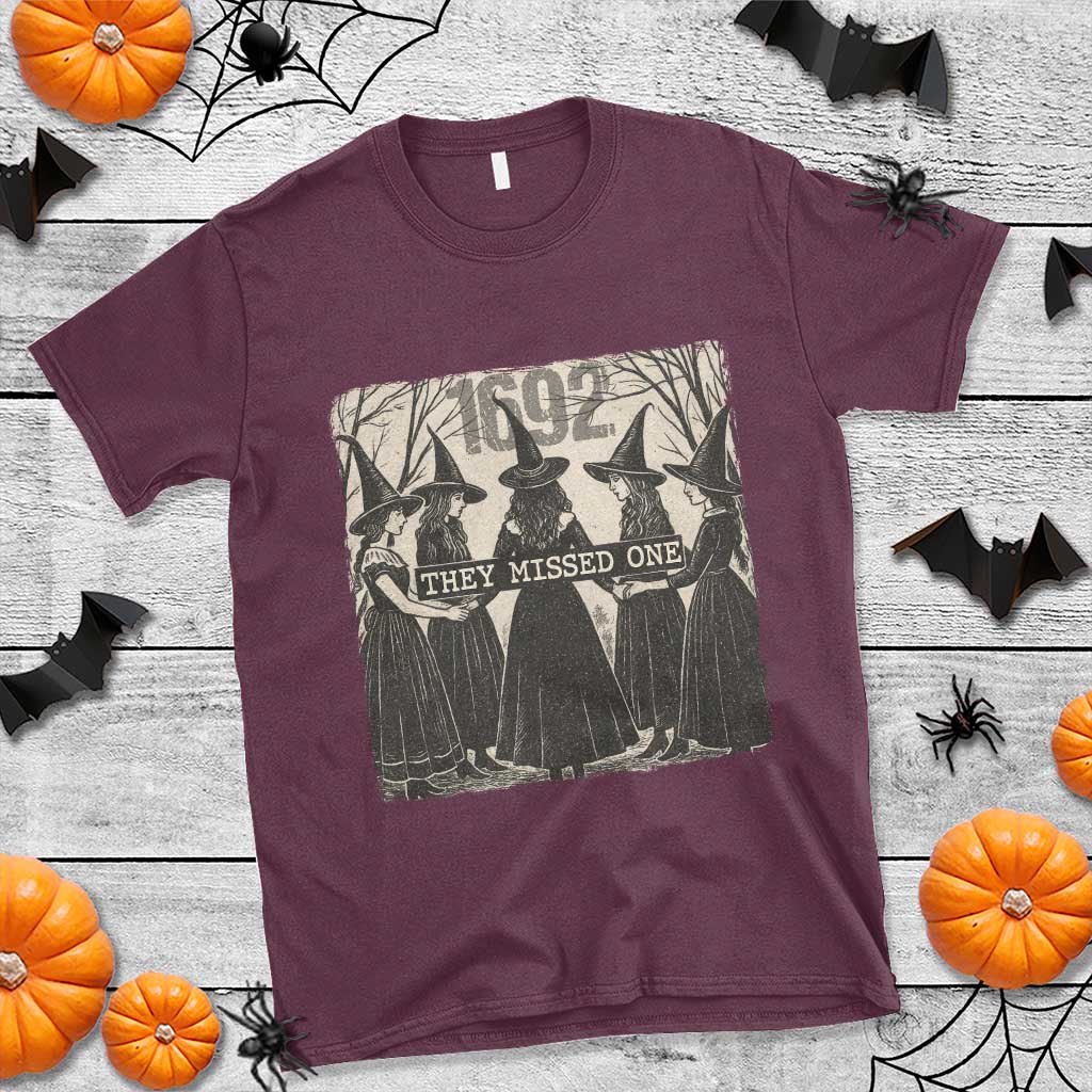 1692 They Missed One T Shirt Halloween Feminist Witch Trials TS11 Maroon Print Your Wear