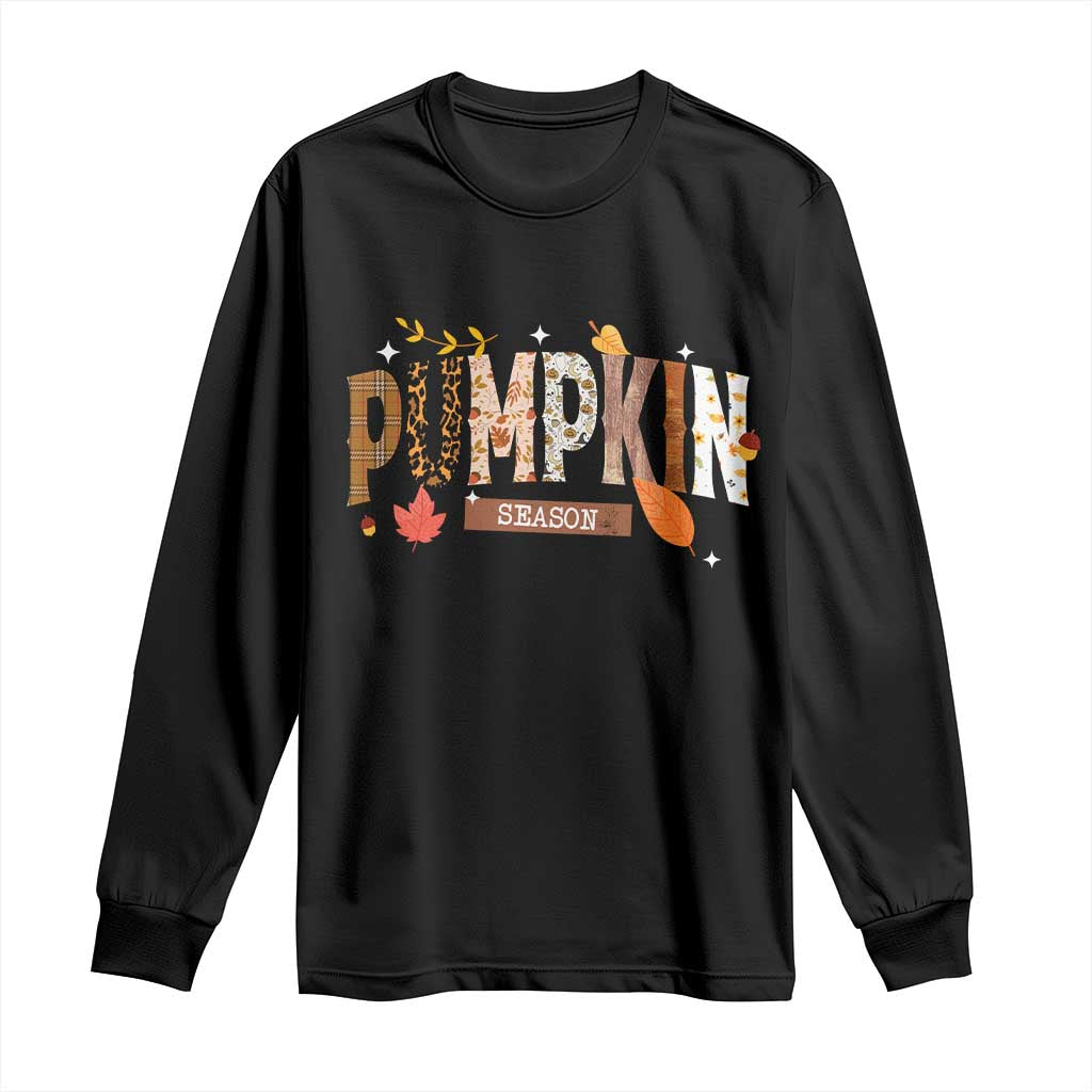 Pumpkin Season Long Sleeve Shirt Fall Autumn Harvest Season Thanksgiving TS11 Black Print Your Wear