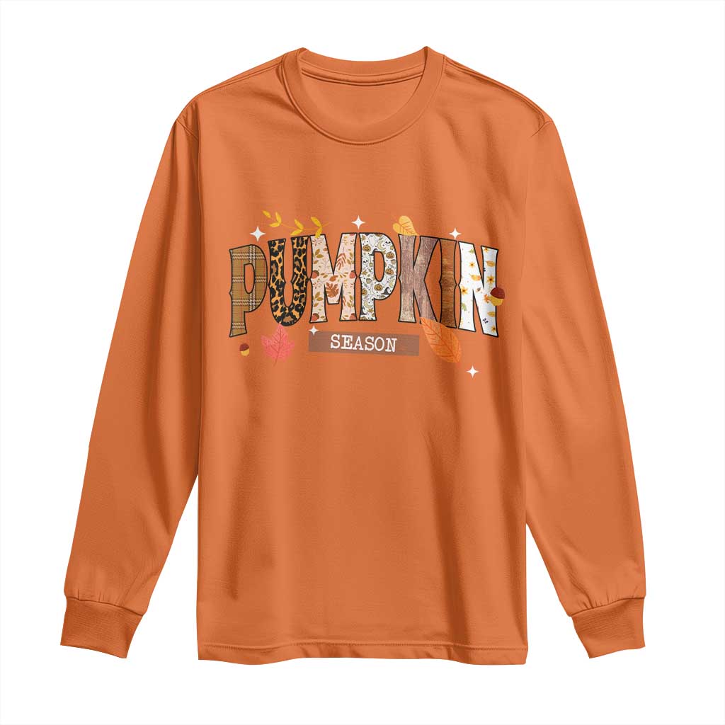 Pumpkin Season Long Sleeve Shirt Fall Autumn Harvest Season Thanksgiving TS11 Orange Print Your Wear