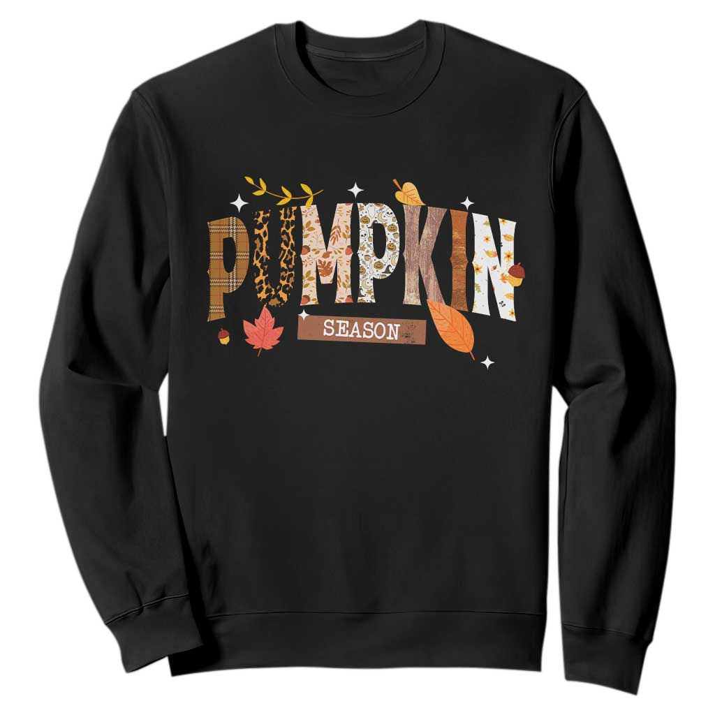 Pumpkin Season Sweatshirt Fall Autumn Harvest Season Thanksgiving TS11 Black Print Your Wear