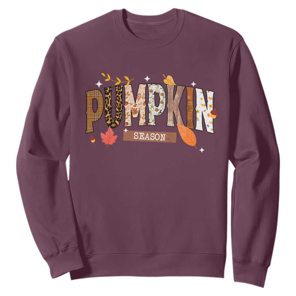Pumpkin Season Sweatshirt Fall Autumn Harvest Season Thanksgiving TS11 Maroon Print Your Wear