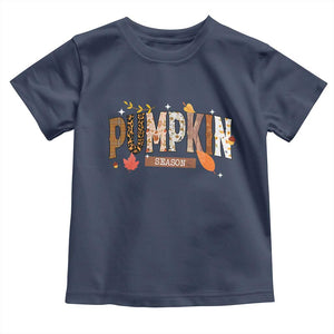 Pumpkin Season Toddler T Shirt Fall Autumn Harvest Season Thanksgiving TS11 Navy Print Your Wear