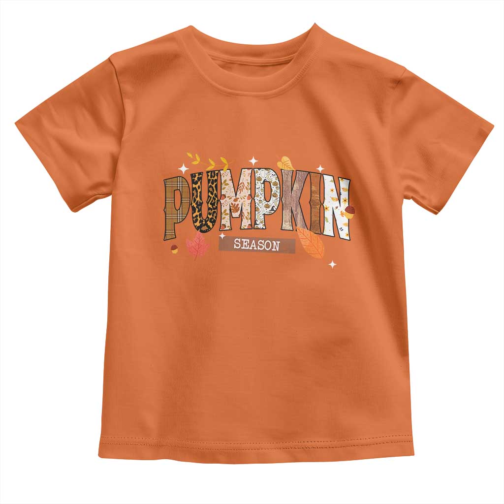 Pumpkin Season Toddler T Shirt Fall Autumn Harvest Season Thanksgiving TS11 Orange Print Your Wear