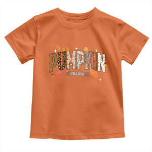 Pumpkin Season Toddler T Shirt Fall Autumn Harvest Season Thanksgiving TS11 Orange Print Your Wear