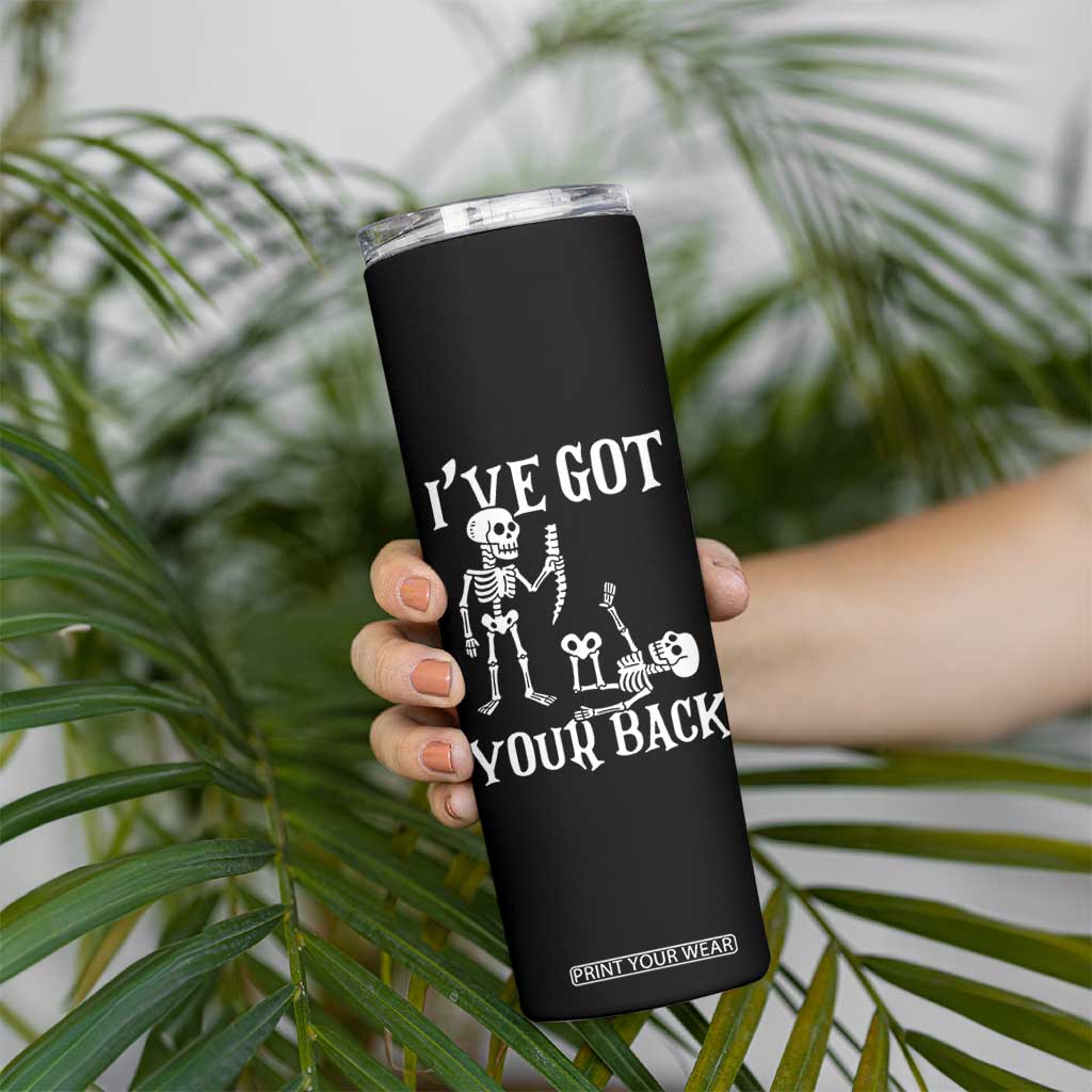 Funny I Got Your Back Skinny Tumbler Halloween Skeleton Skull TS11 Print Your Wear