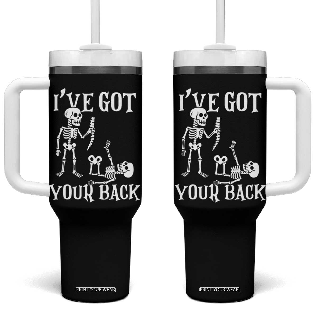 Funny I Got Your Back Tumbler With Handle Halloween Skeleton Skull TS11 One Size: 40 oz Black Print Your Wear