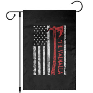 Viking Til Valhalla Garden Flag Norse Mythology Axe USA Flag TS11 Black Print Your Wear