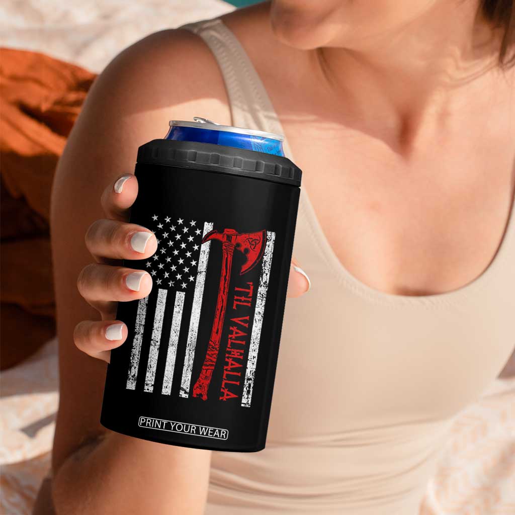 Viking Til Valhalla 4 in 1 Can Cooler Tumbler Norse Mythology Axe USA Flag TS11 Print Your Wear