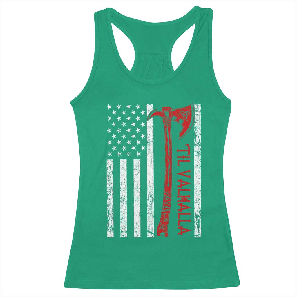 Viking Til Valhalla Racerback Tank Top Norse Mythology Axe USA Flag TS11 Irish Green Print Your Wear
