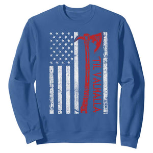 Viking Til Valhalla Sweatshirt Norse Mythology Axe USA Flag TS11 Royal Blue Print Your Wear