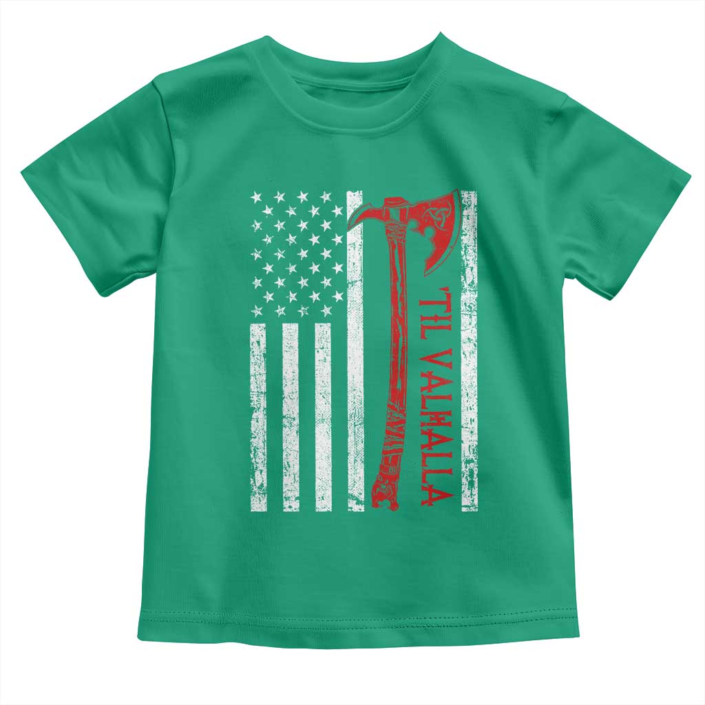 Viking Til Valhalla Toddler T Shirt Norse Mythology Axe USA Flag TS11 Irish Green Print Your Wear