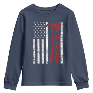 Viking Til Valhalla Youth Sweatshirt Norse Mythology Axe USA Flag TS11 Navy Print Your Wear