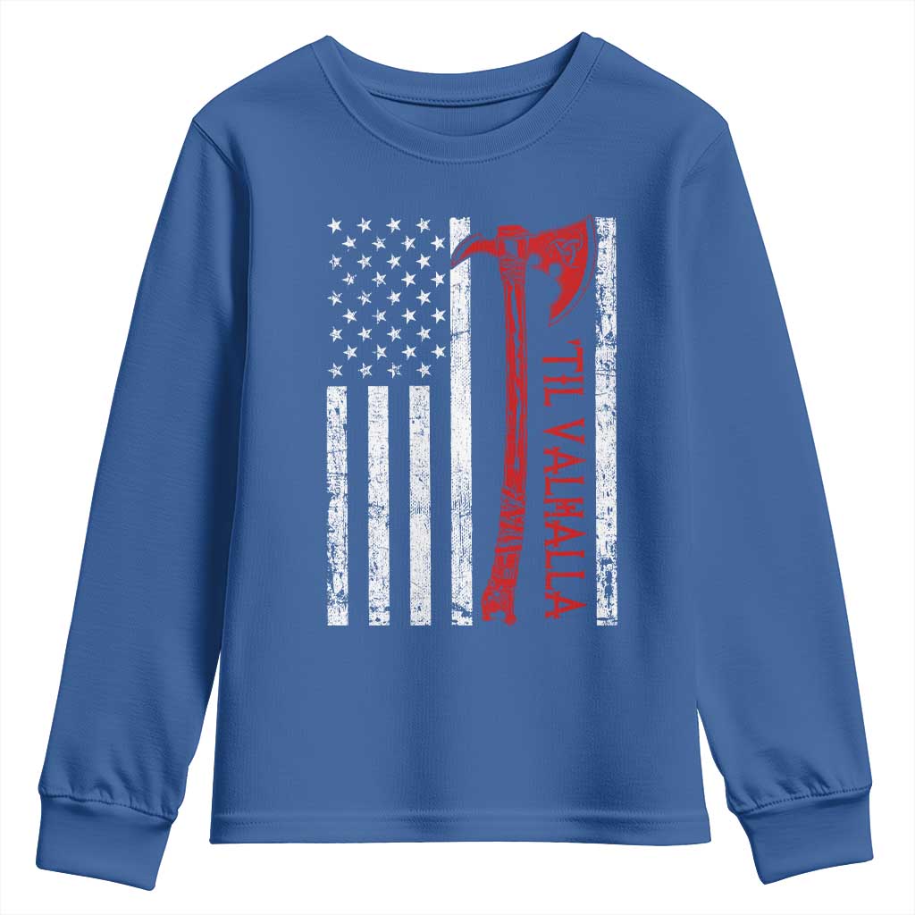 Viking Til Valhalla Youth Sweatshirt Norse Mythology Axe USA Flag TS11 Royal Blue Print Your Wear