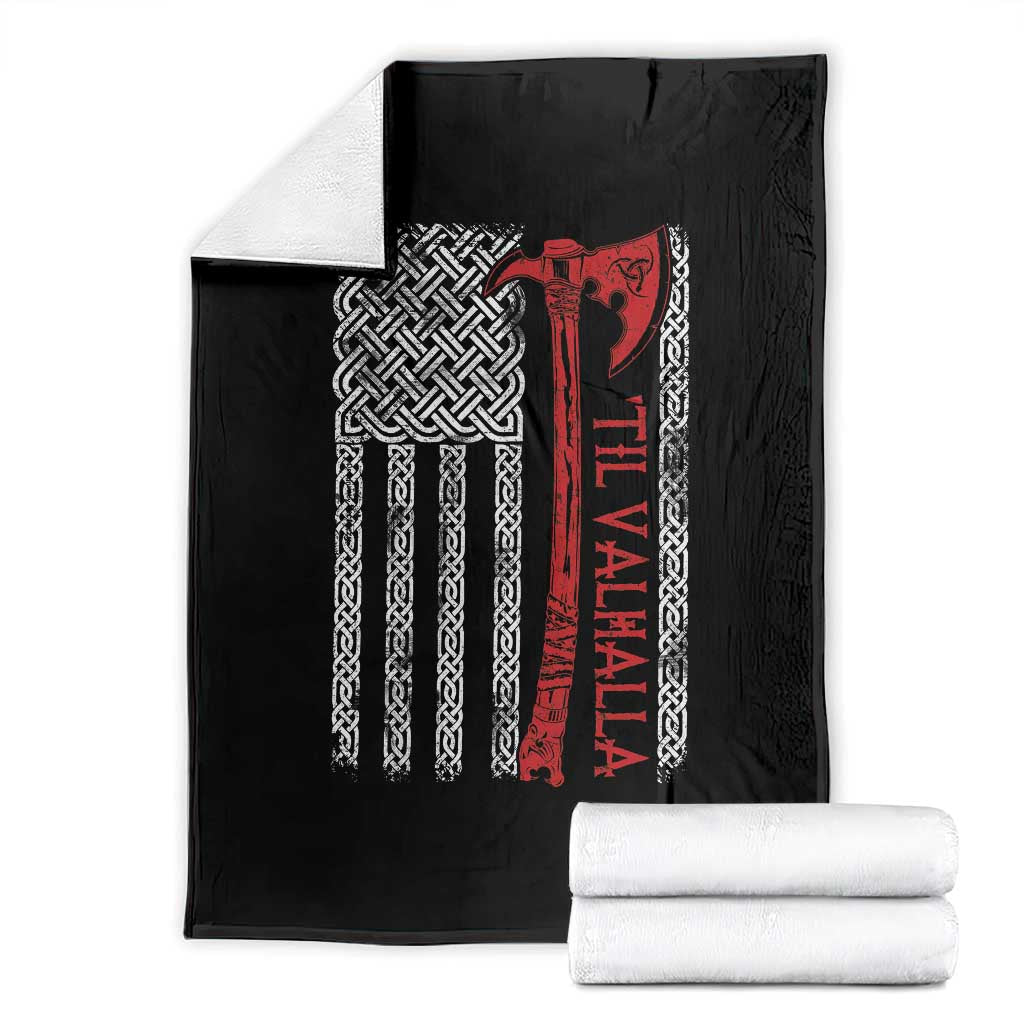 Viking Til Valhalla Throw Blanket Norse Mythology Axe Celtic Knot USA Flag TS11 Black Print Your Wear