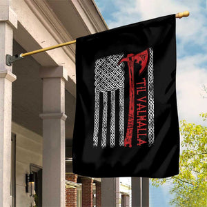 Viking Til Valhalla Garden Flag Norse Mythology Axe Celtic Knot USA Flag TS11 Print Your Wear