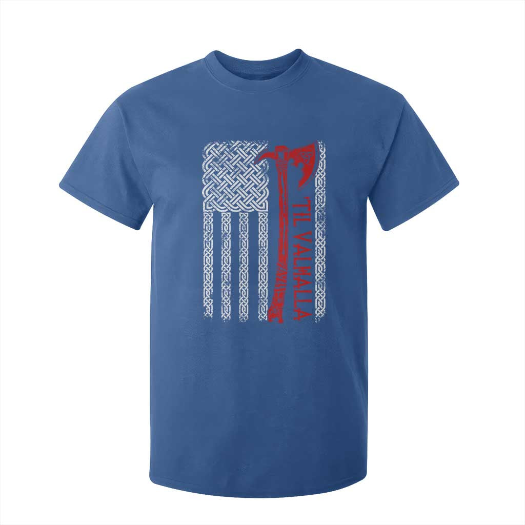 Viking Til Valhalla T Shirt For Kid Norse Mythology Axe Celtic Knot USA Flag TS11 Royal Blue Print Your Wear