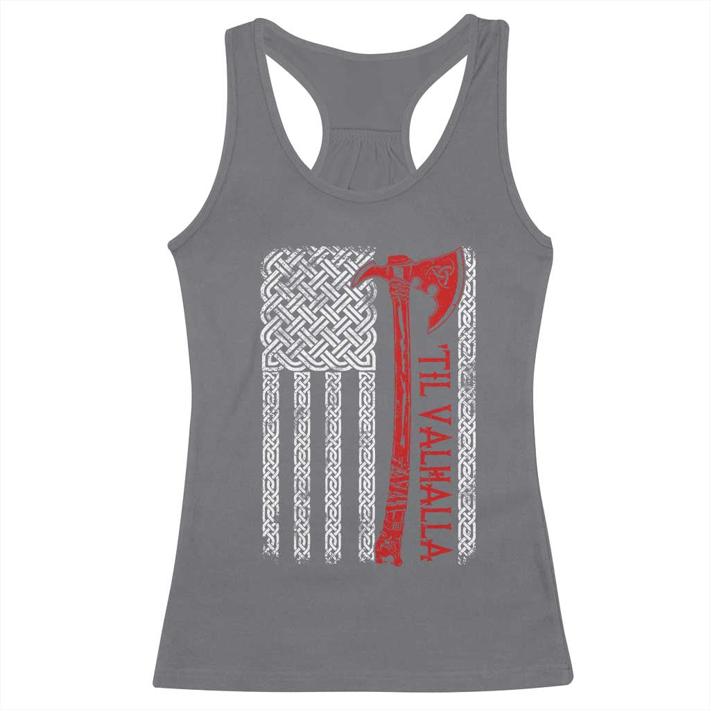 Viking Til Valhalla Racerback Tank Top Norse Mythology Axe Celtic Knot USA Flag TS11 Charcoal Print Your Wear