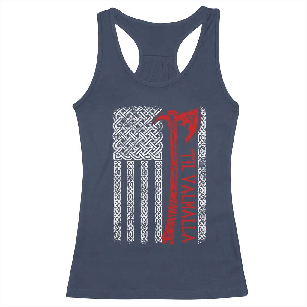 Viking Til Valhalla Racerback Tank Top Norse Mythology Axe Celtic Knot USA Flag TS11 Navy Print Your Wear