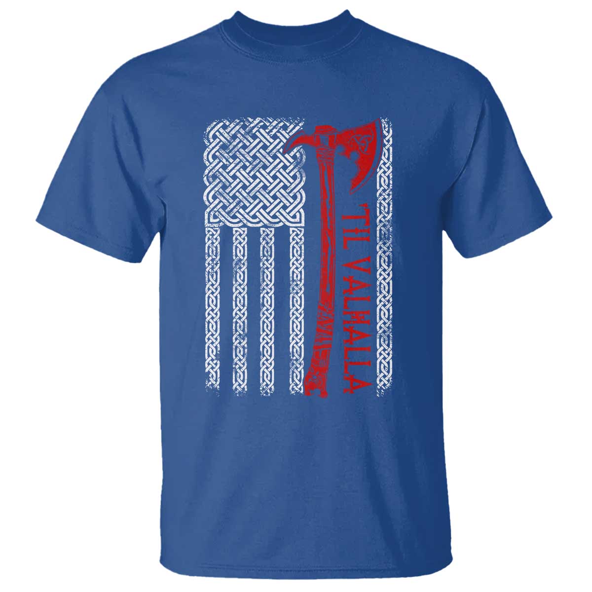 Viking Til Valhalla T Shirt Norse Mythology Axe Celtic Knot USA Flag TS11 Royal Blue Print Your Wear