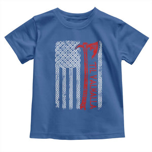 Viking Til Valhalla Toddler T Shirt Norse Mythology Axe Celtic Knot USA Flag TS11 Royal Blue Print Your Wear