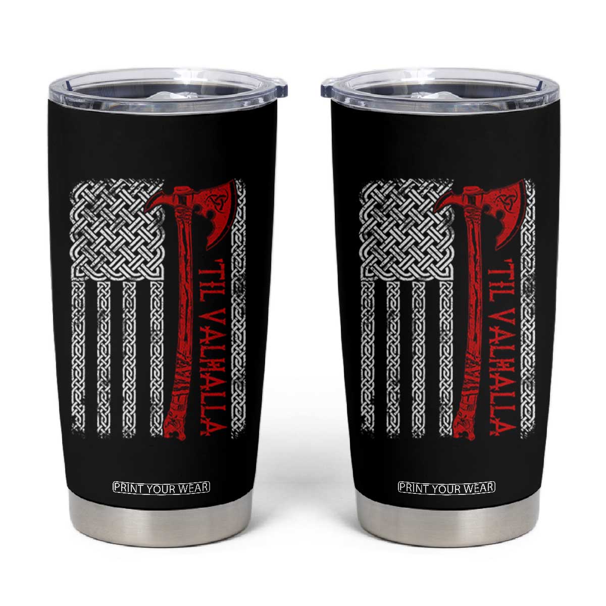 Viking Til Valhalla Tumbler Cup Norse Mythology Axe Celtic Knot USA Flag TS11 Black Print Your Wear