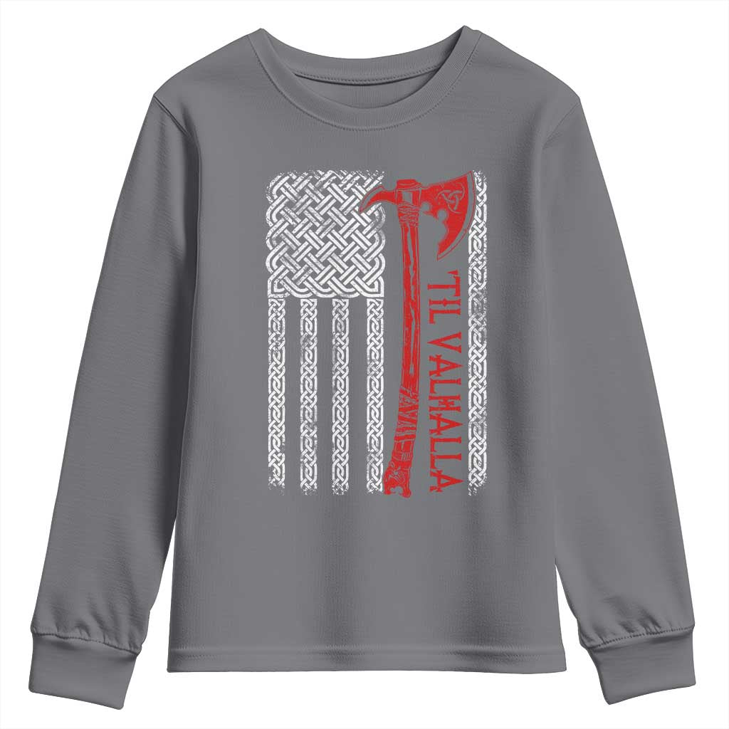 Viking Til Valhalla Youth Sweatshirt Norse Mythology Axe Celtic Knot USA Flag TS11 Charcoal Print Your Wear