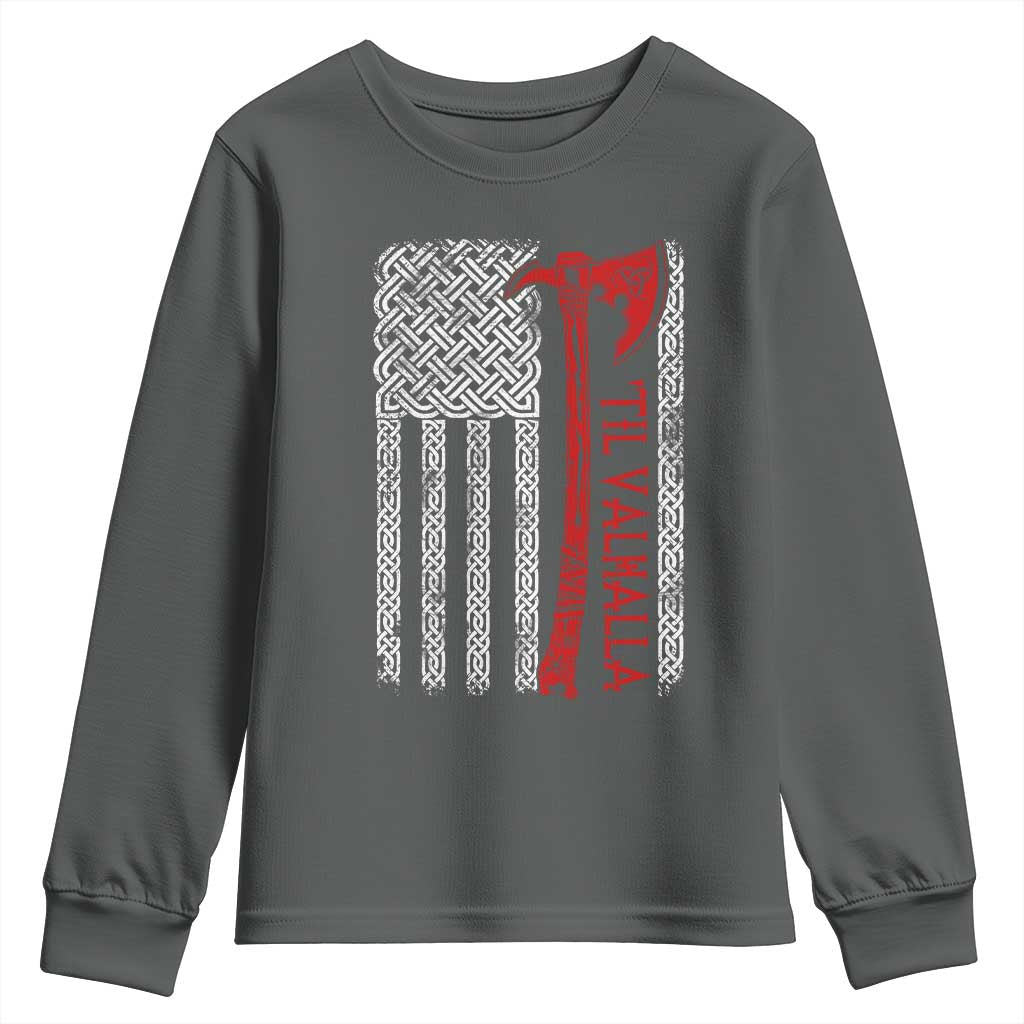 Viking Til Valhalla Youth Sweatshirt Norse Mythology Axe Celtic Knot USA Flag TS11 Dark Heather Print Your Wear