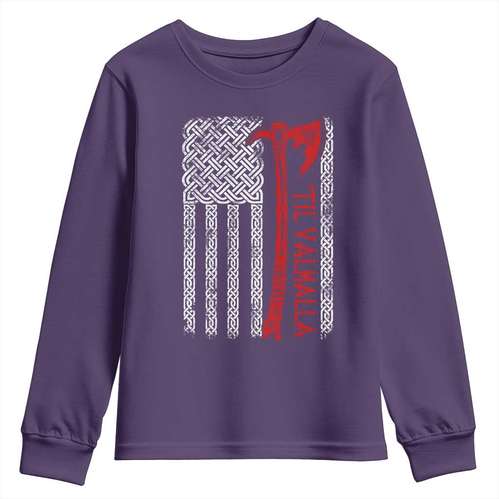 Viking Til Valhalla Youth Sweatshirt Norse Mythology Axe Celtic Knot USA Flag TS11 Purple Print Your Wear
