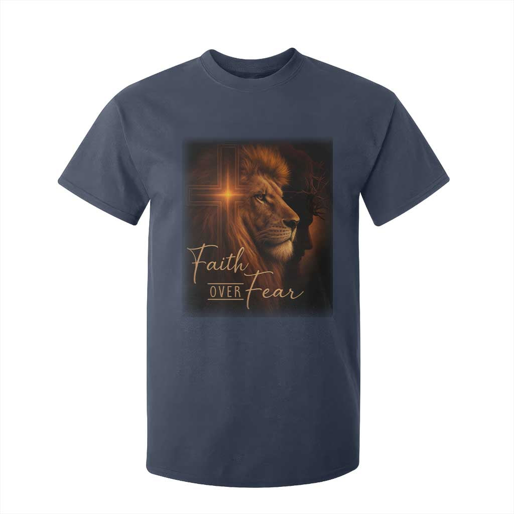 Faith Over Fear T Shirt For Kid Lion Of Judah Jesus Christian Religious TS11 Navy Print Your Wear