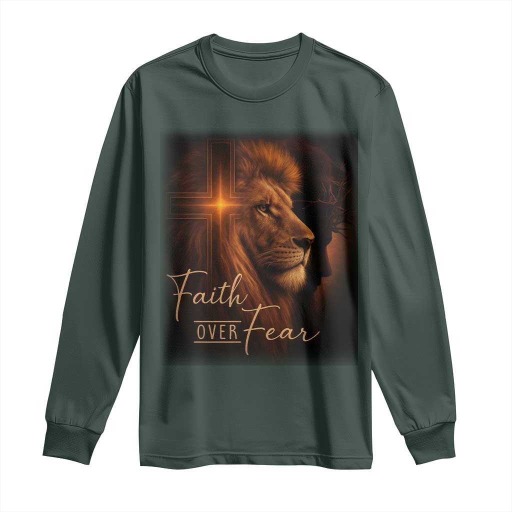 Faith Over Fear Long Sleeve Shirt Lion Of Judah Jesus Christian Religious TS11 Dark Forest Green Print Your Wear