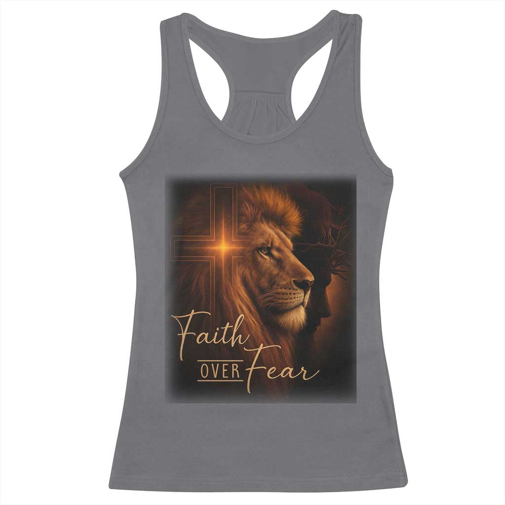 Faith Over Fear Racerback Tank Top Lion Of Judah Jesus Christian Religious TS11 Charcoal Print Your Wear