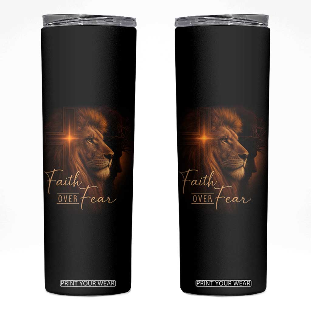 Faith Over Fear Skinny Tumbler Lion Of Judah Jesus Christian Religious TS11 Black Print Your Wear