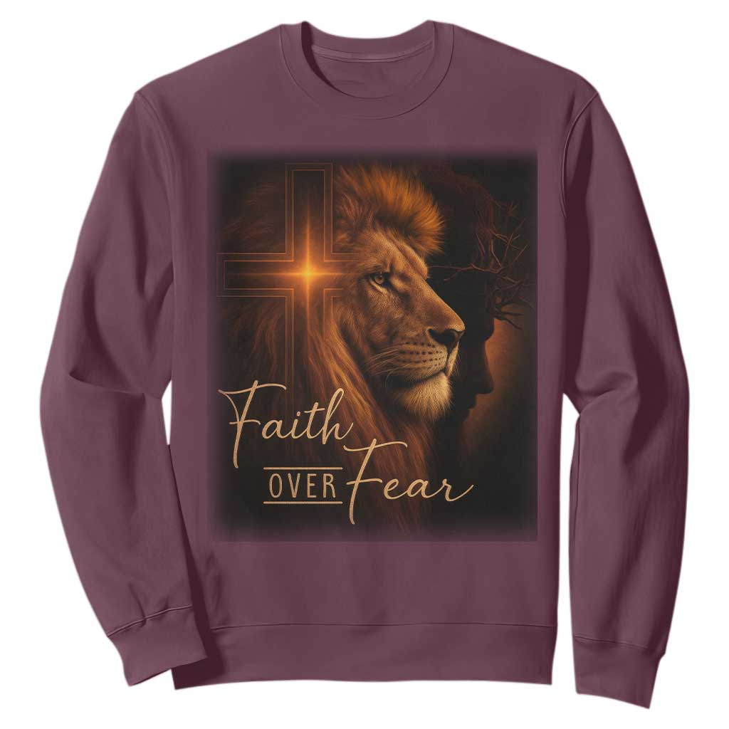 Faith Over Fear Sweatshirt Lion Of Judah Jesus Christian Religious TS11 Maroon Print Your Wear
