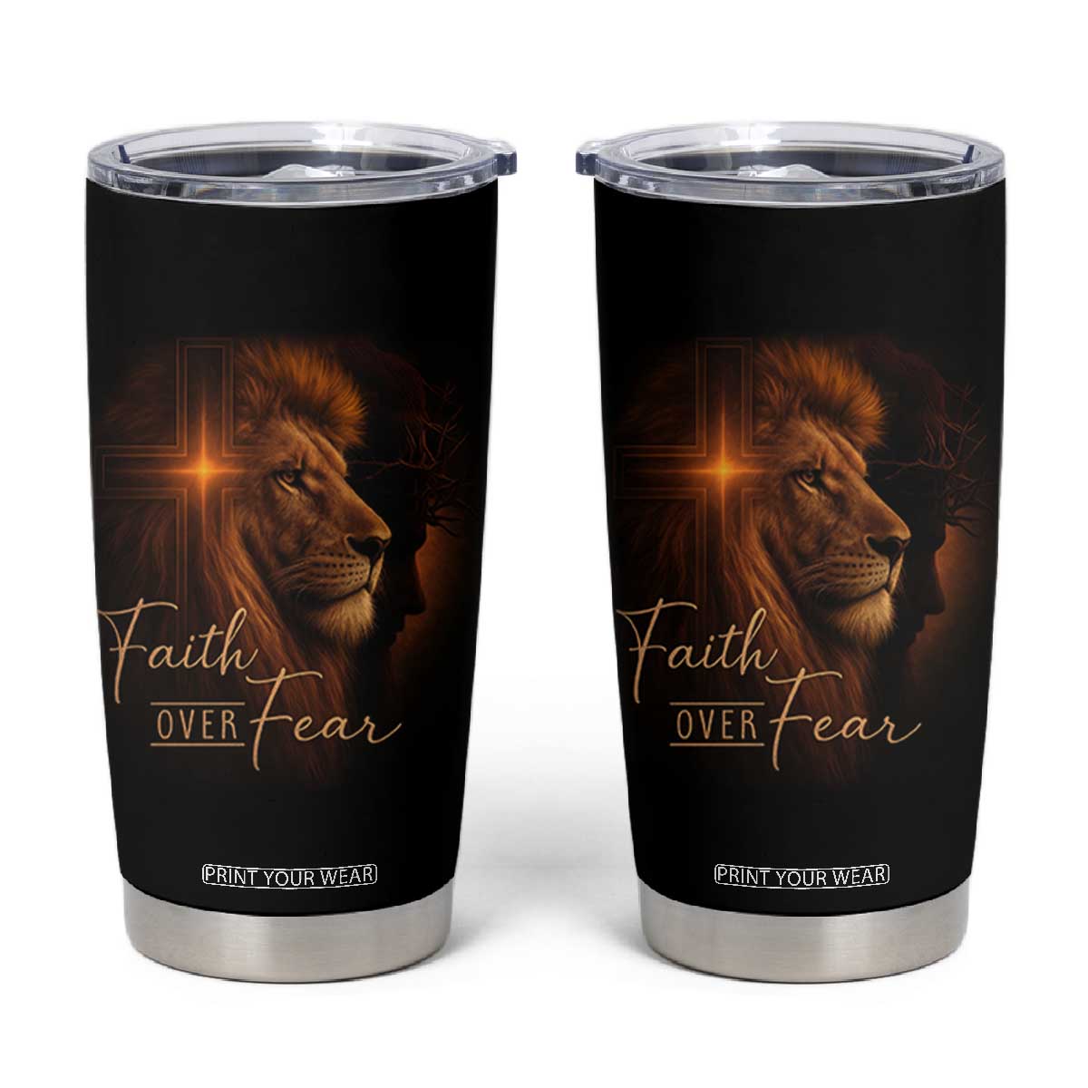 Faith Over Fear Tumbler Cup Lion Of Judah Jesus Christian Religious TS11 Black Print Your Wear