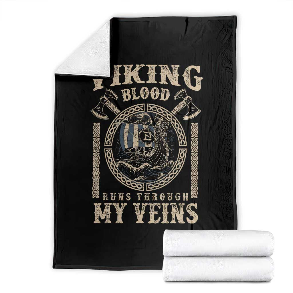 Viking Blood Runs Through My Veins Throw Blanket Norse Mythology Drakkar Longship TS11 Black Print Your Wear