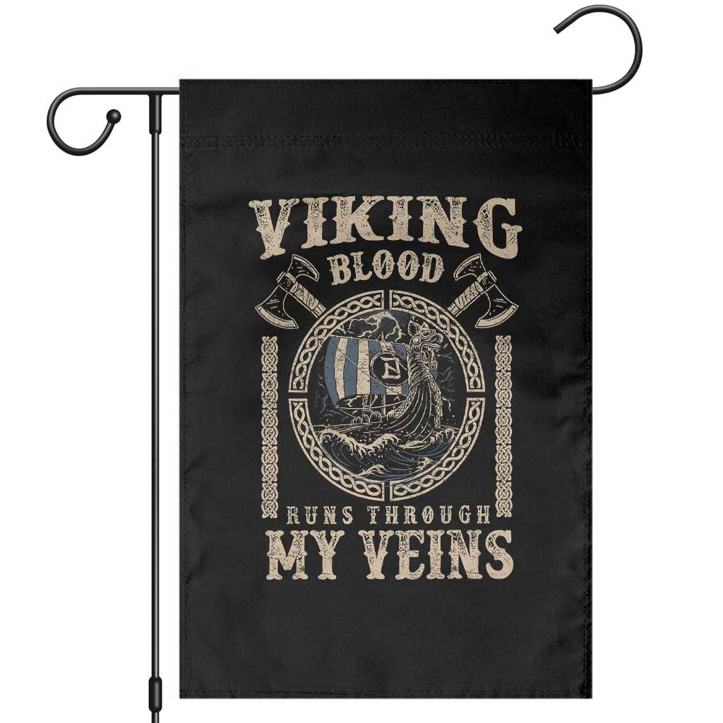 Viking Blood Runs Through My Veins Garden Flag Norse Mythology Drakkar Longship TS11 Black Print Your Wear