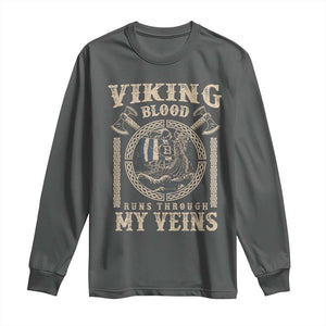 Viking Blood Runs Through My Veins Long Sleeve Shirt Norse Mythology Drakkar Longship TS11 Dark Heather Print Your Wear