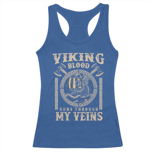 Viking Blood Runs Through My Veins Racerback Tank Top Norse Mythology Drakkar Longship TS11 Royal Blue Print Your Wear