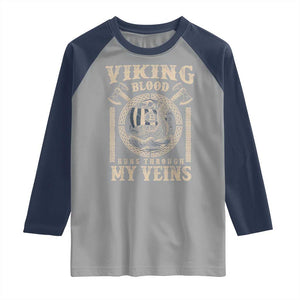 Viking Blood Runs Through My Veins Raglan Shirt Norse Mythology Drakkar Longship TS11 Sport Gray Navy Print Your Wear