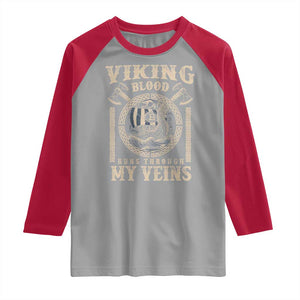 Viking Blood Runs Through My Veins Raglan Shirt Norse Mythology Drakkar Longship TS11 Sport Gray Red Print Your Wear