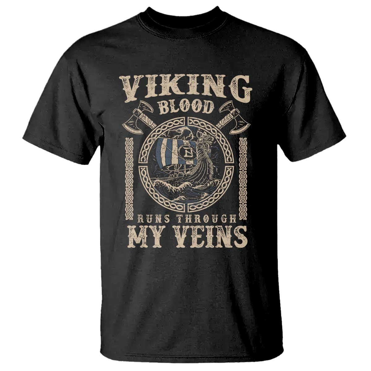 Viking Blood Runs Through My Veins T Shirt Norse Mythology Drakkar Longship TS11 Black Print Your Wear