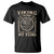 Viking Blood Runs Through My Veins T Shirt Norse Mythology Drakkar Longship TS11 Black Print Your Wear