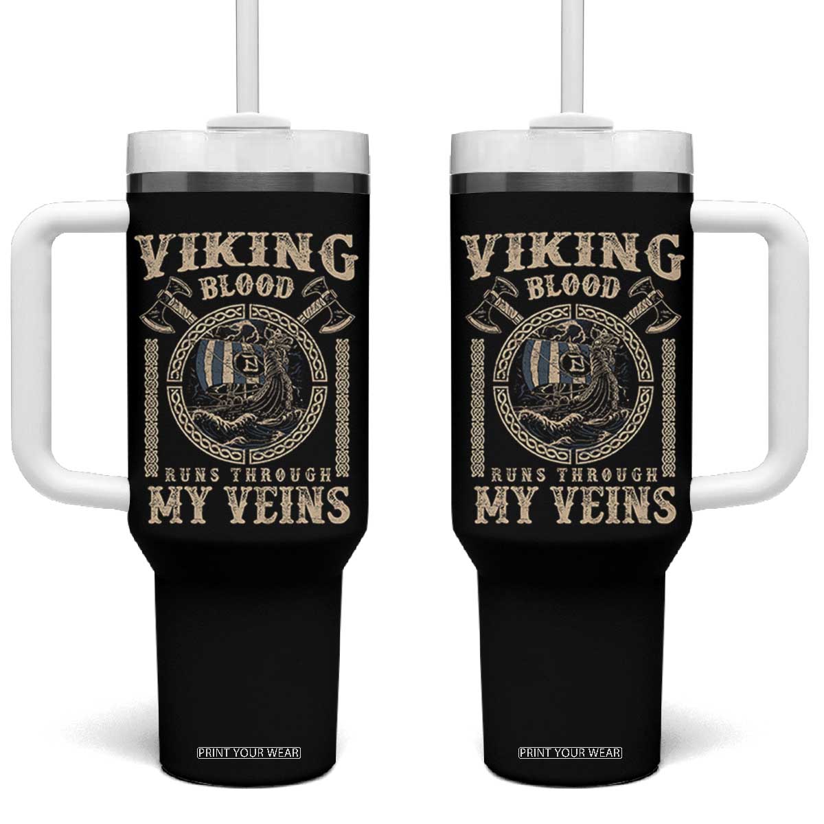 Viking Blood Runs Through My Veins Tumbler With Handle Norse Mythology Drakkar Longship TS11 One Size: 40 oz Black Print Your Wear